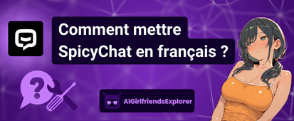 Comment mettre SpicyChat en français ?