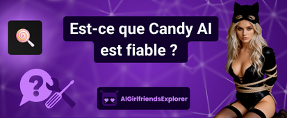 Candy AI est-il fiable ? Analyse risques, sécurité et confidentialité